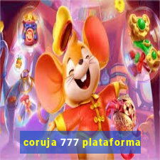 coruja 777 plataforma